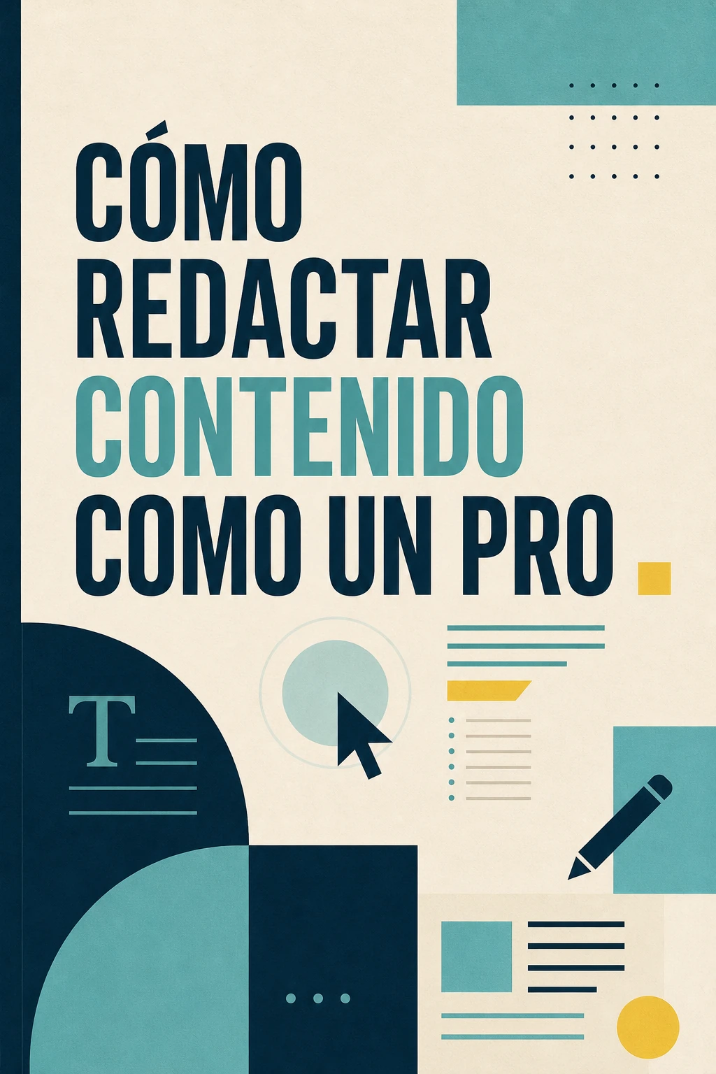 Guía Cómo redactar contenido como un PRO