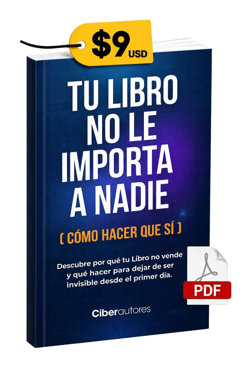 Portada del libro Tu libro no le importa a nadie (cómo hacer que sí)