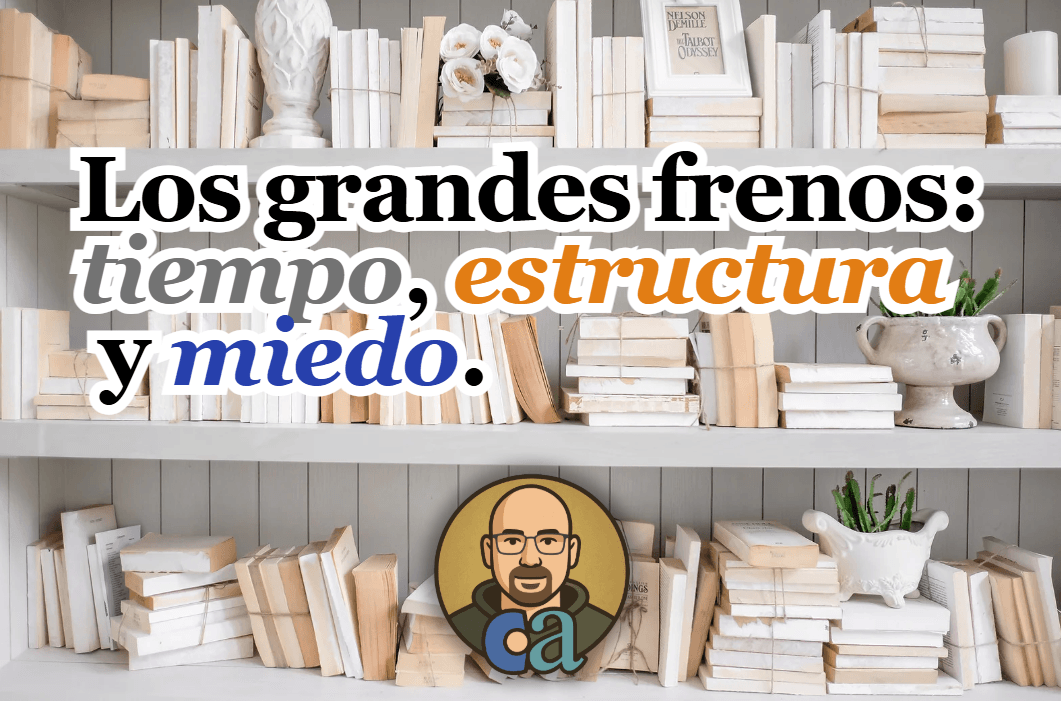 tiempo estructura y miedo